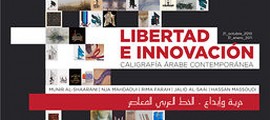 'Libertad e innovación. Caligrafía árabe contemporánea'