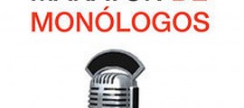 XIII Maratón de Monólogos