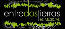 Entre dos tierras, El Musical, cartel